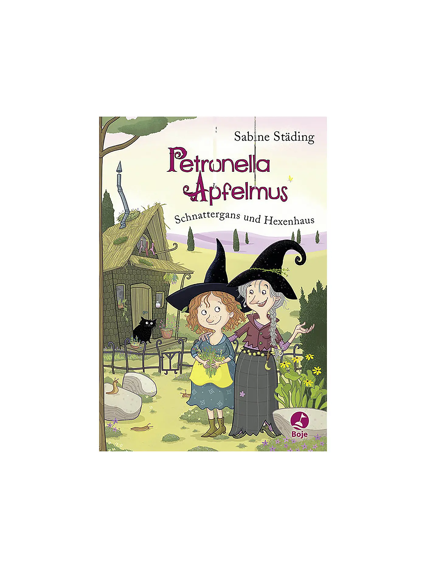 BOJE VERLAG | Buch - Petronella Apfelmus - Schnattergans und Hexenhaus | 